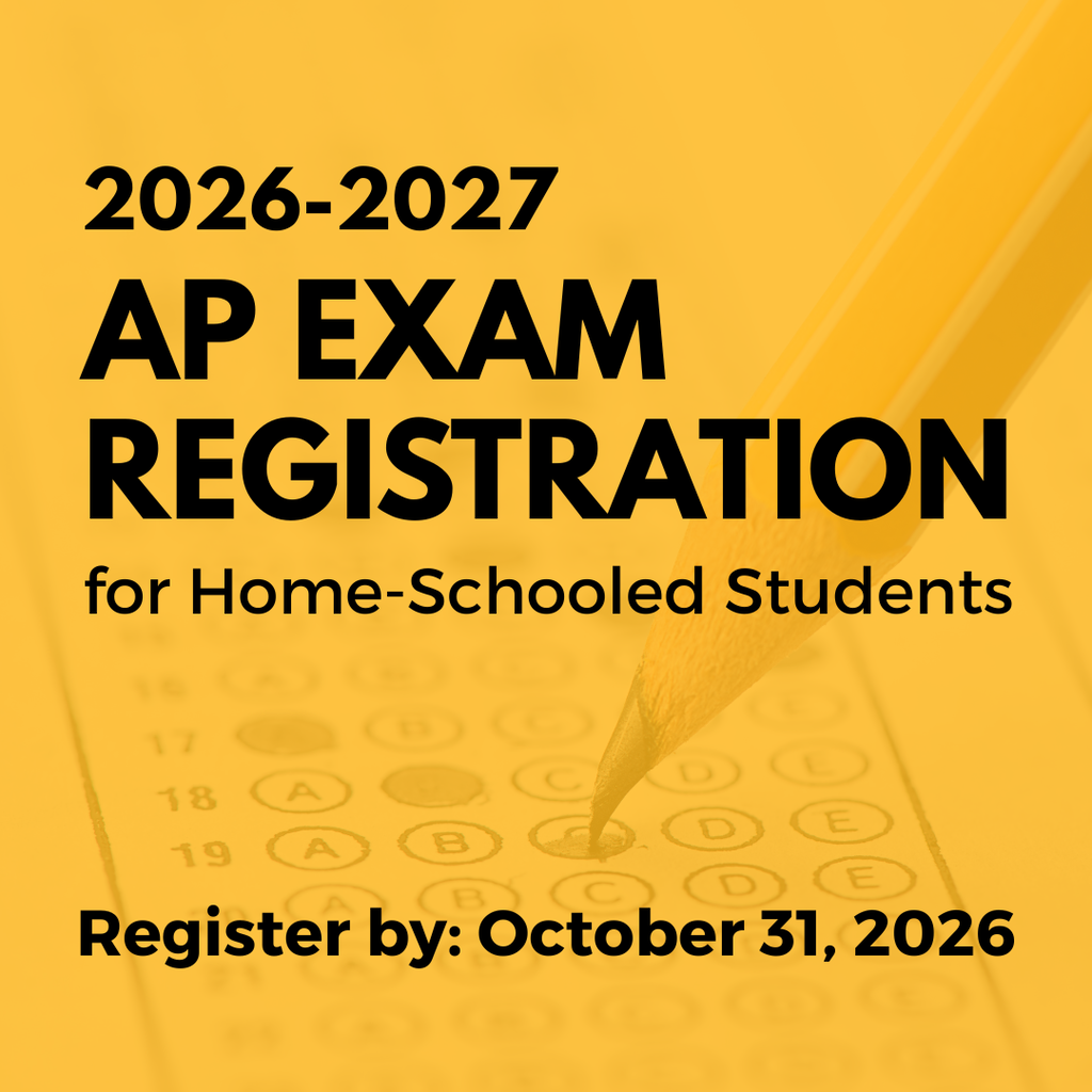 Alt text: Graphic promoting 2026–2027 AP Exam Registration for home-schooled students. Registration deadline is October 31, 2026.