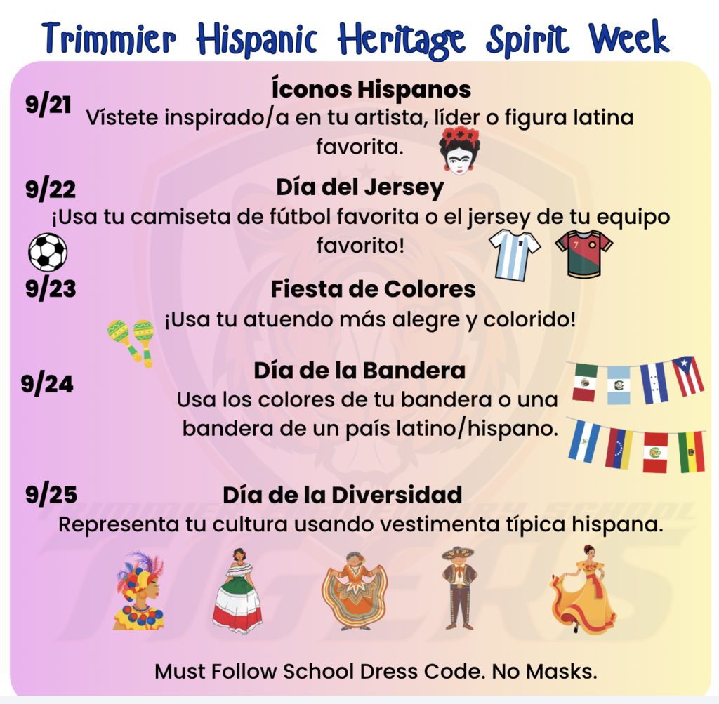 Hispanic Heritage month dress up days 9/21-hispanic icons, 9/22 jersey day, 9/23 bright colors, 9/24 flag day, 9/25 diversity day