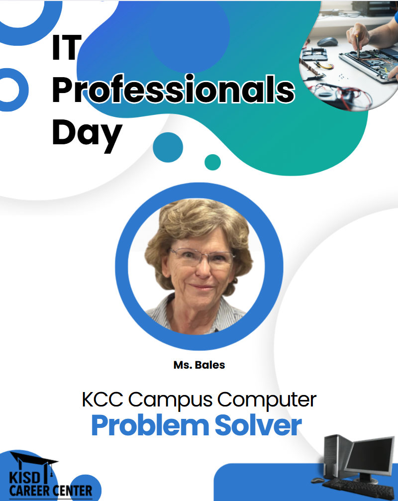IT Professionals day poster of our campus tech Ms. Bales