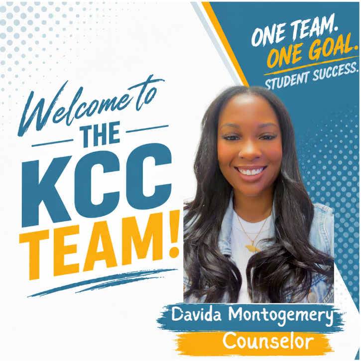 Poster welcoming the newest counselor to KCC, Ms. Davida Montgomery!