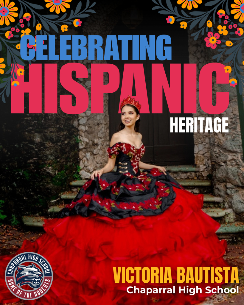 Woman in red dress with a crown standing in front of steps. Text: "Celebrating Hispanic Heritage" and "Victoria Bautista, Chaparral High School."