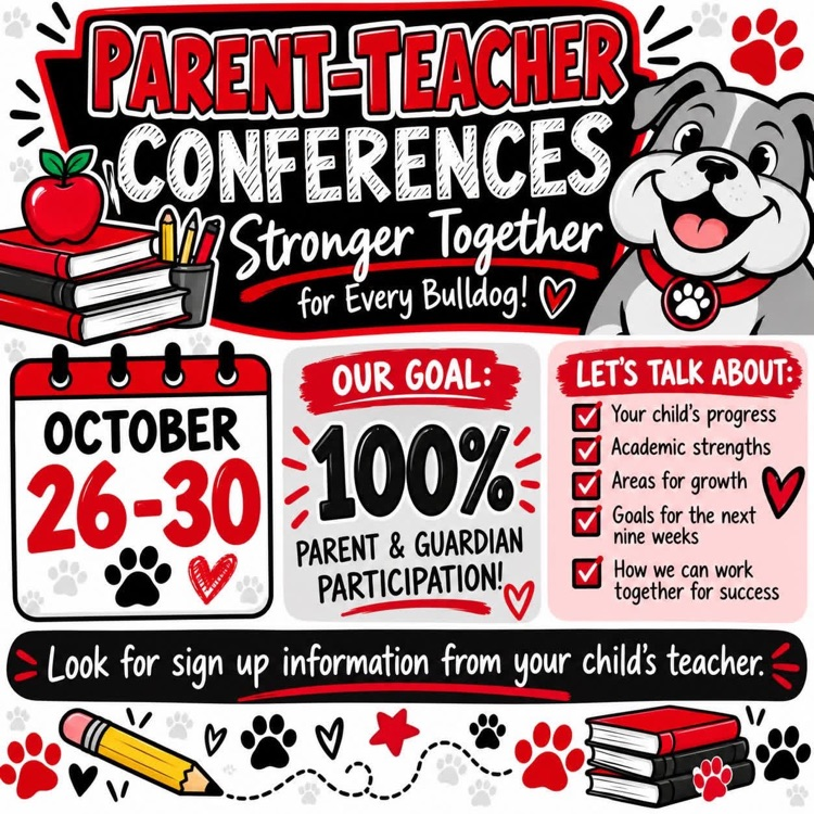 Bulldog with pencils and books and paw prints. Information Oct 26-30th for on parent teacher conferences.