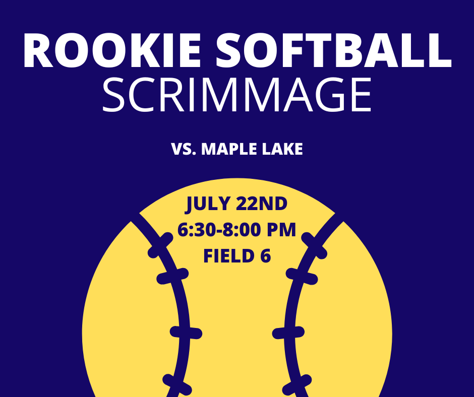 Rookie Softball Scrimmage 7/22