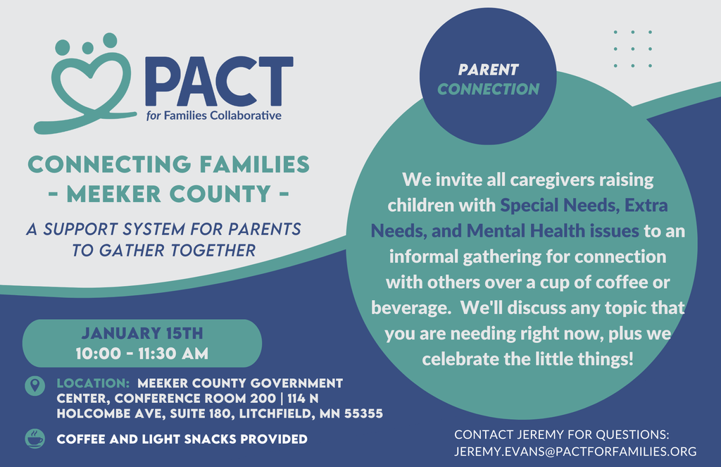 PACT meeting information for connecting families in Meeker County.  Blue and white background with green and blue info bubbles
