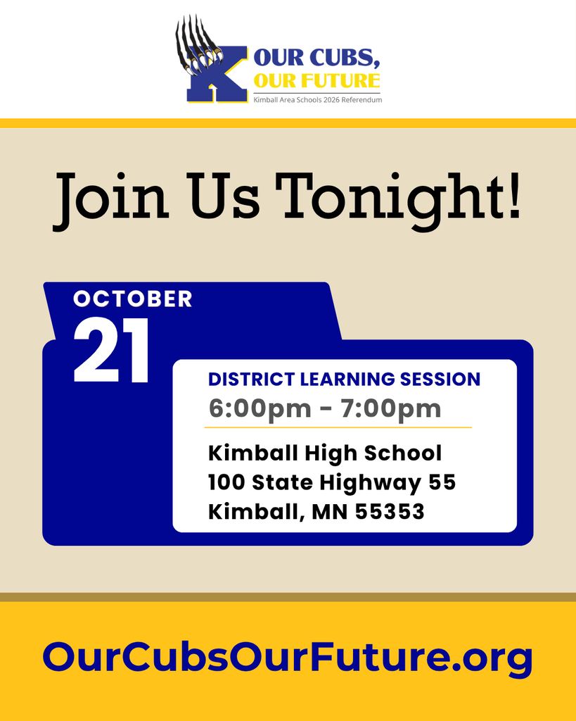 Join us tonight for a District Learning Session, 6-7 pm at Kimball Area High School cafetorium