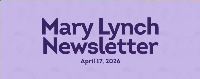 Mary Lynch Newsletter