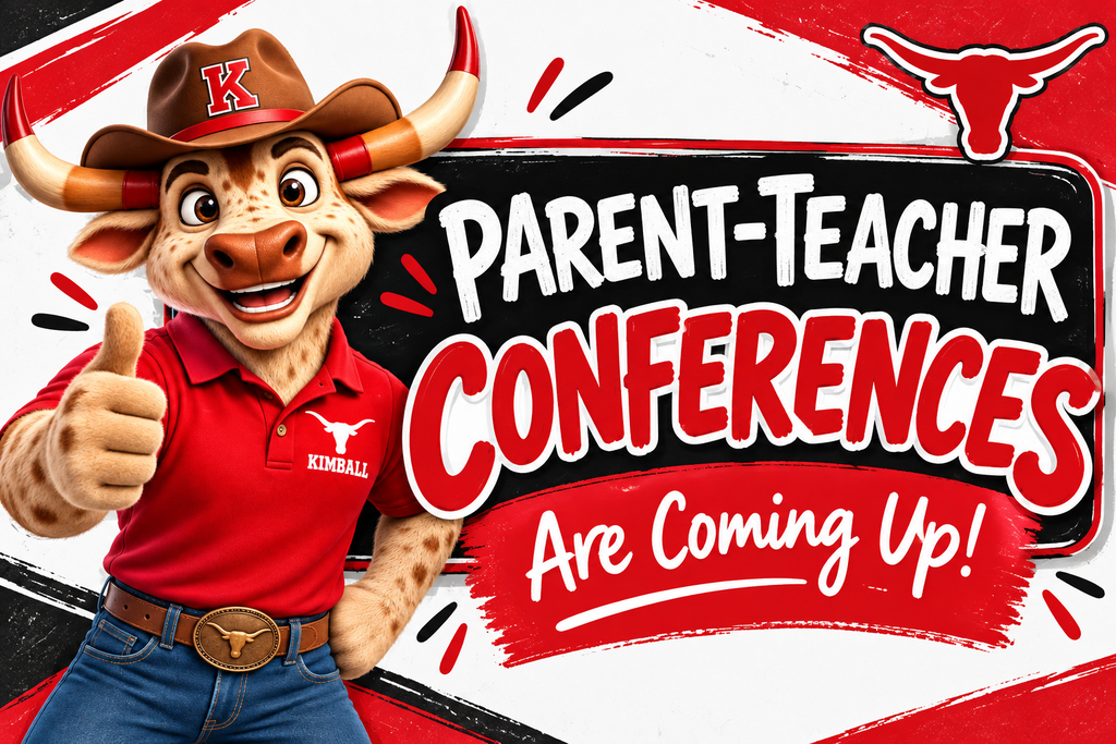 Lenny the Kimball Longhorn mascot gives a thumbs-up beside a red, black, and white graphic that reads, “Parent-Teacher Conferences Are Coming Up!”