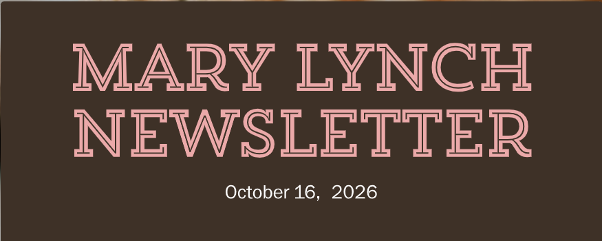 Mary Lynch Newsletter