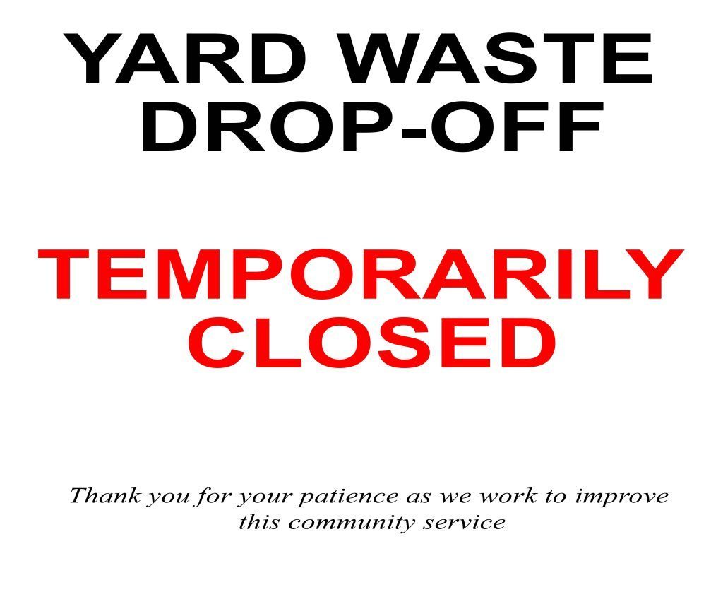 Brush Drop Off Closed