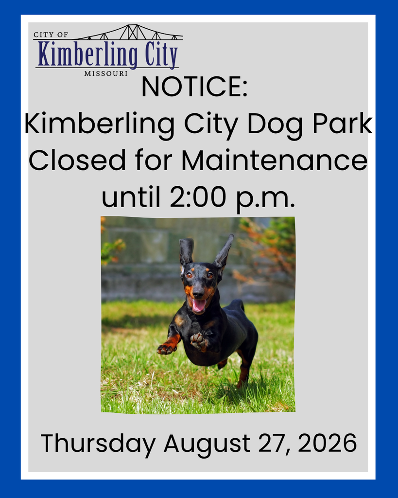 Notice on gray and blue background with a small black dog running stating the dog park in kimberling city is closed for maintenance until 2:00 p.m. August 27, 2026