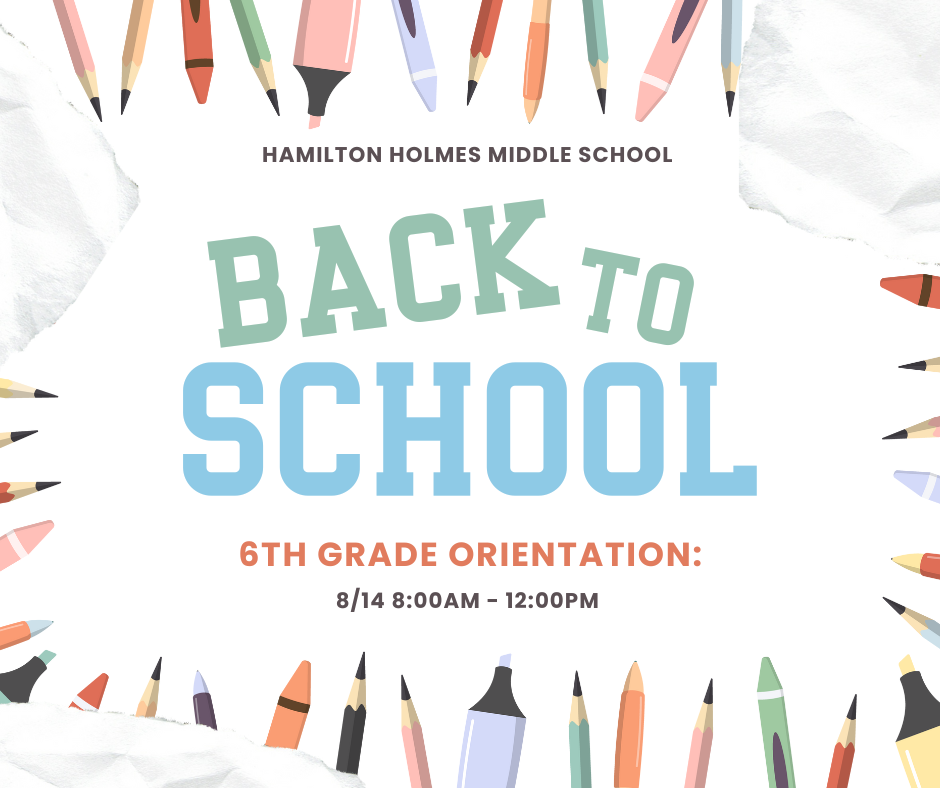 6th Grade Orientation 8/14 8:00 AMto 12:00 PM