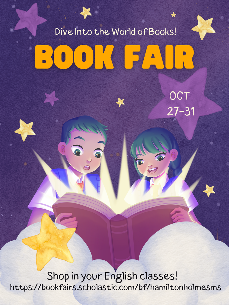 Scholastic Book Fair is Coming!! Oct 27-31. Shop in English Classes