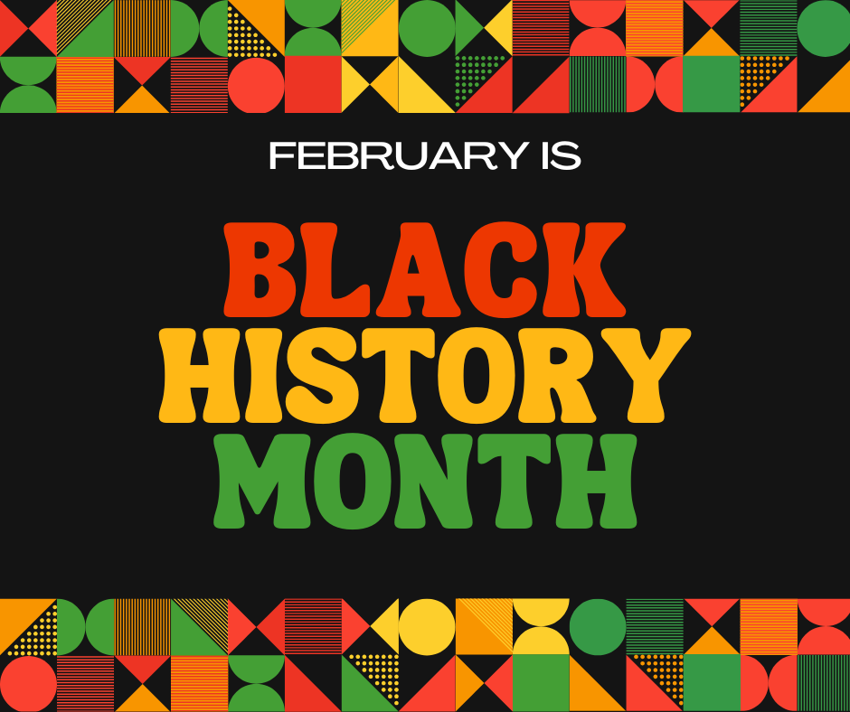 February is Black History Month
