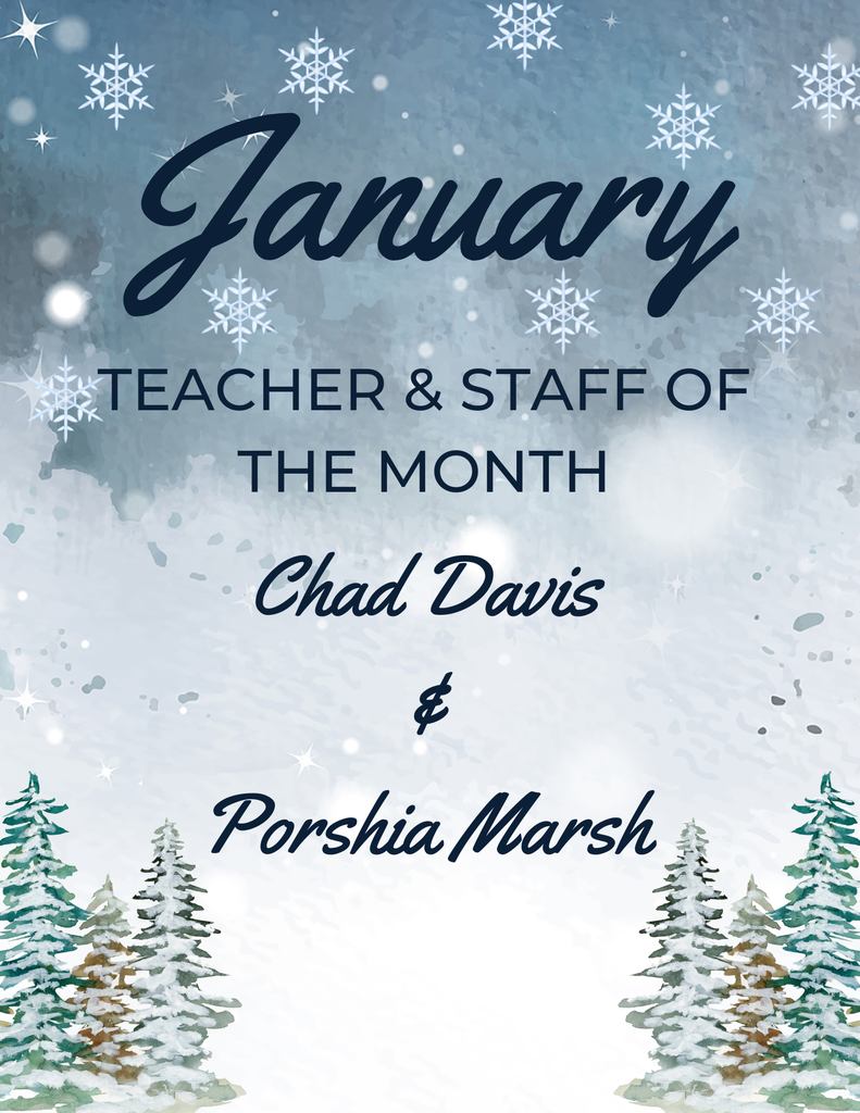 January Teacher and Staff of the Month: Chad Davis and Porshia Marsh