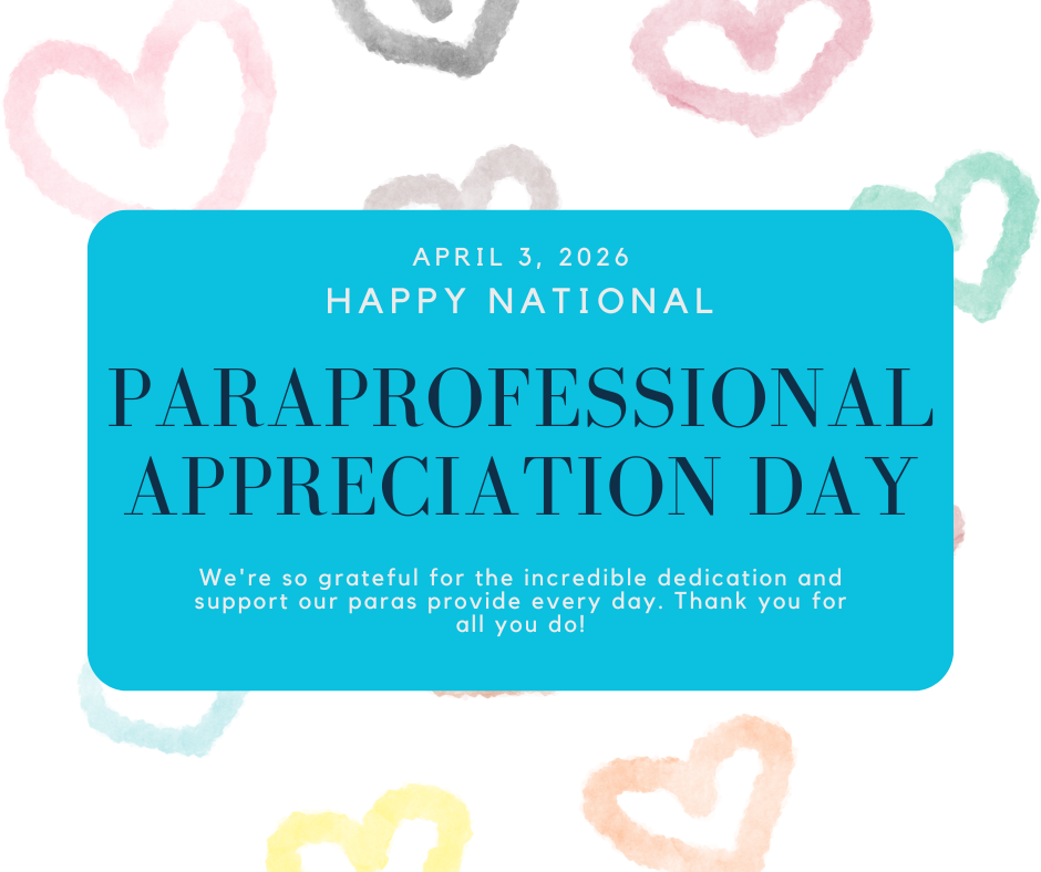 Paraprofessional Appreciation Day! 