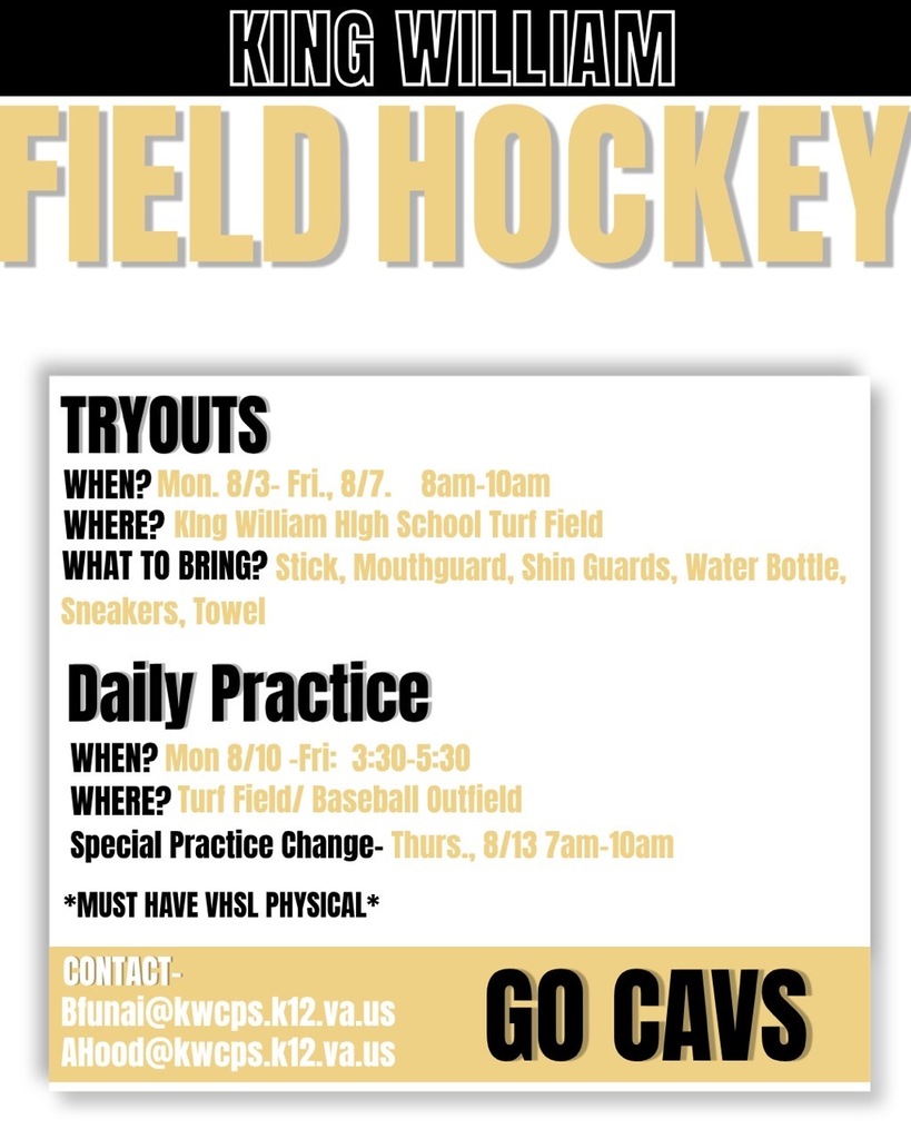 KWHS Field Hockey Try Outs 8/3 from 8 am to 10 am no expereince required. Bring stick, mouth guard, shin guards, water bottler, sneakers, and towel. Must have VHSL physical 