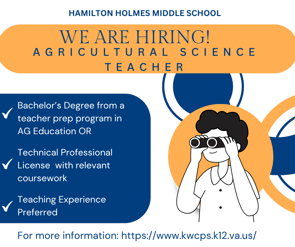 Hamilton Holmes is hiring an Agricultural Science Teacher! Bachelors Degree in Ag Education or Technical Professional License wtih relevant course work drequired. Teaching experience preferred. Check out the HHMS website for more information 
