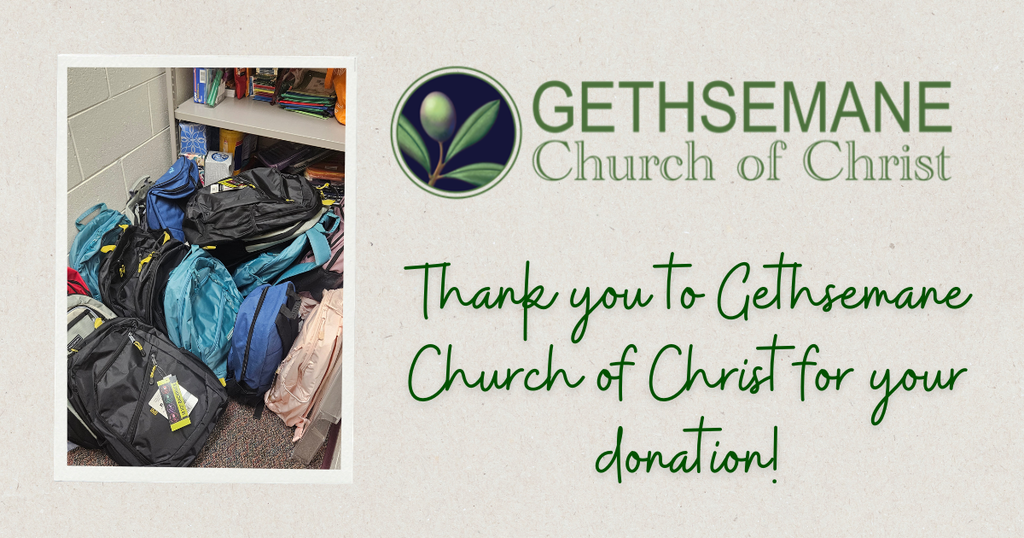 Thank you to Gethsemane Church of Christ for your donation! 