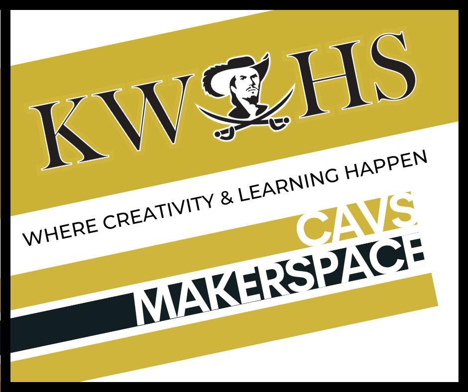CAvs Makerspace where creativity and learning happen