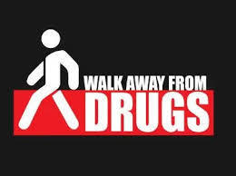 Walk away from DRUGS