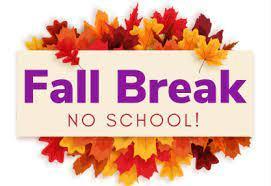 Fall Break (Intersession) -  No School