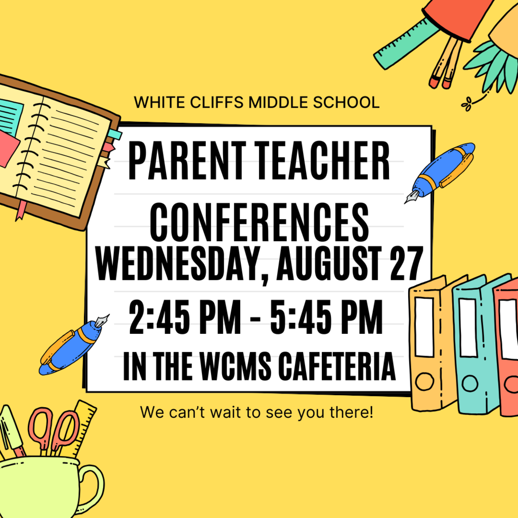 Parent Teacher Conferences 8.27 from 2:45 - 5:45