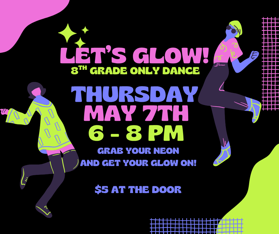 8th Grade Only Dance