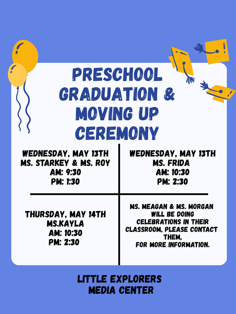 Preschool Graduation times 
