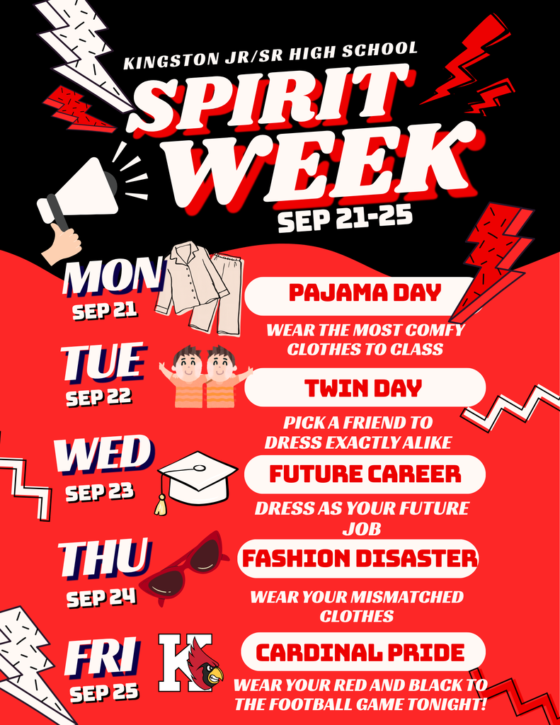 Monday is Pajama day. Tuesday is Twin day. Wednesday is Future Career day. Thursday is Fashion Disaster day. Friday is Cardinal Pride day.