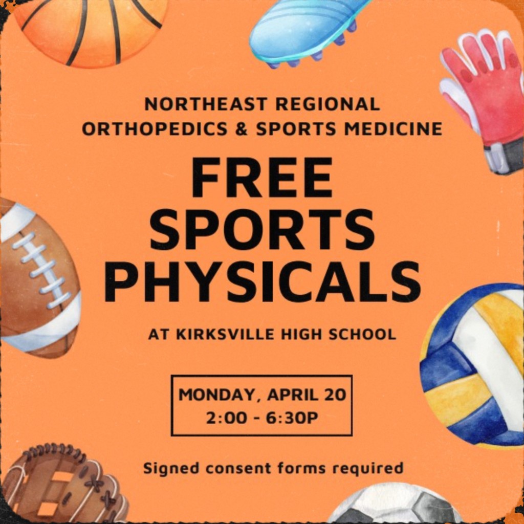 Northeast Regional Orthopedics & Sports Medicine FREE SPORTS PHYSCIALS at Kirksville High School. Monday, April 20, 2026. 2:00-6:30 PM. Signed consent forms required.
