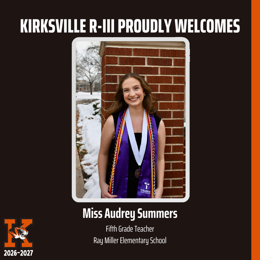 Kirksville R-iii Proudly Welcomes Fifth Grade Teacher Ray Miller Elementary School Miss Audrey Summers