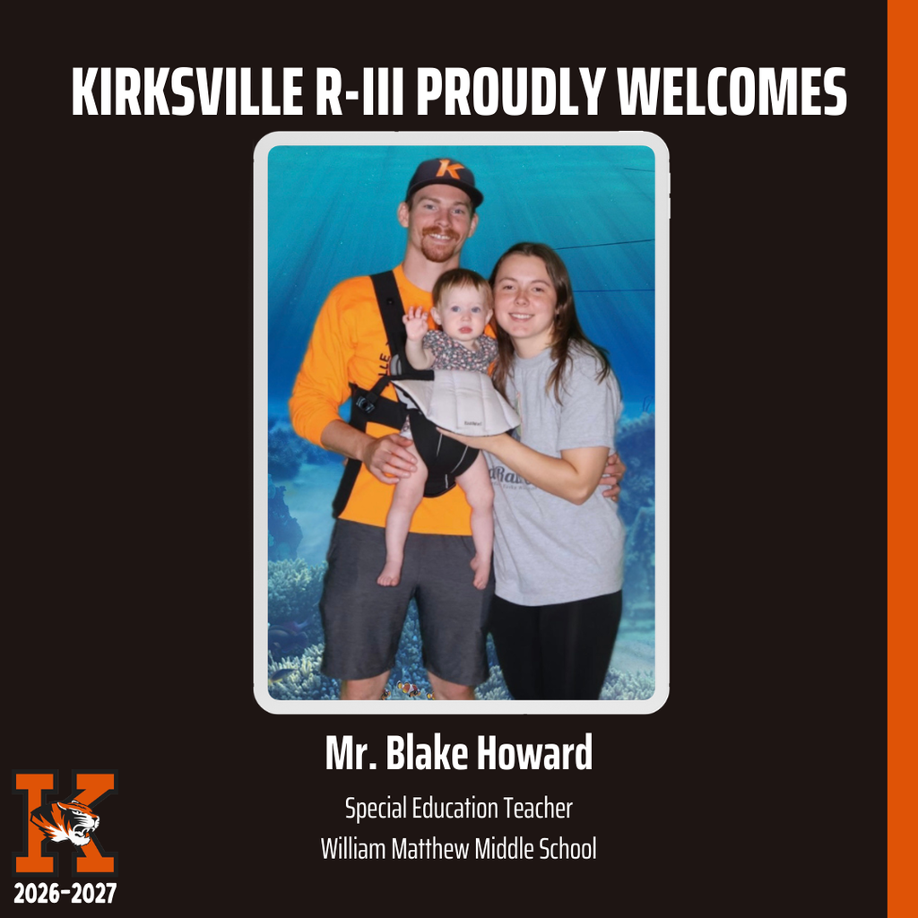 Kirksville R-iii Proudly Welcomes Special Education Teacher William Matthew Middle School Mr. Blake Howard