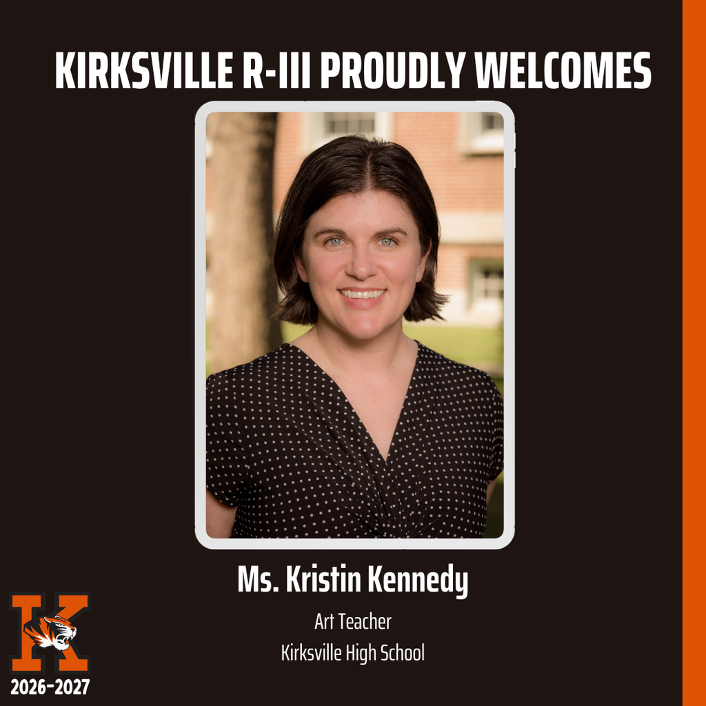 Kirksville R-iii Proudly Welcomes