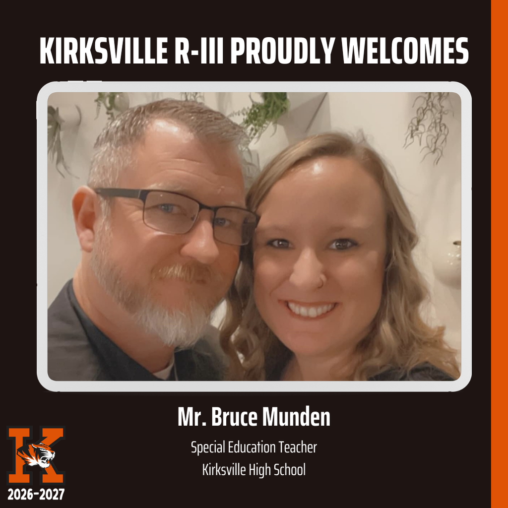 Kirksville R-iii Proudly Welcomes Special Education Teacher Kirksville High School Mr. Bruce Munden