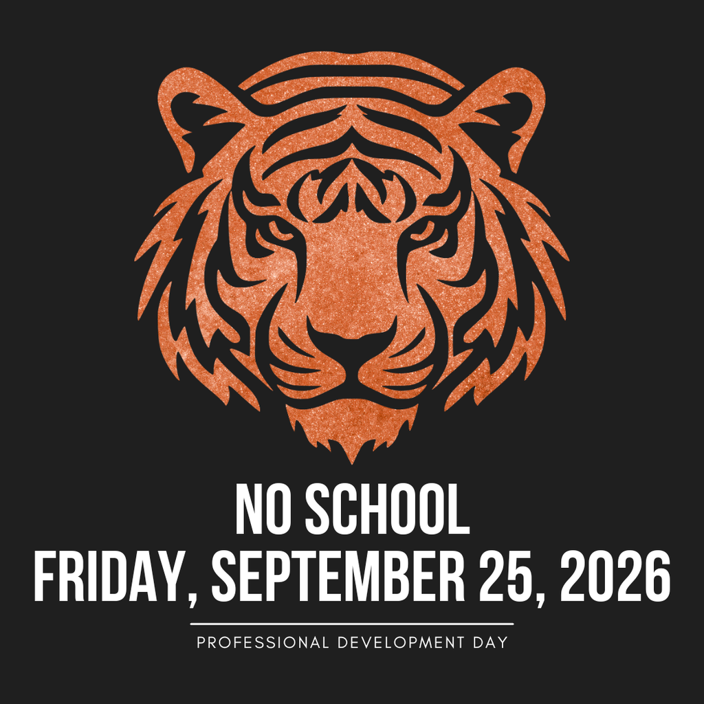 No SCHOOL Friday, September 25, 2026 Professional Development day