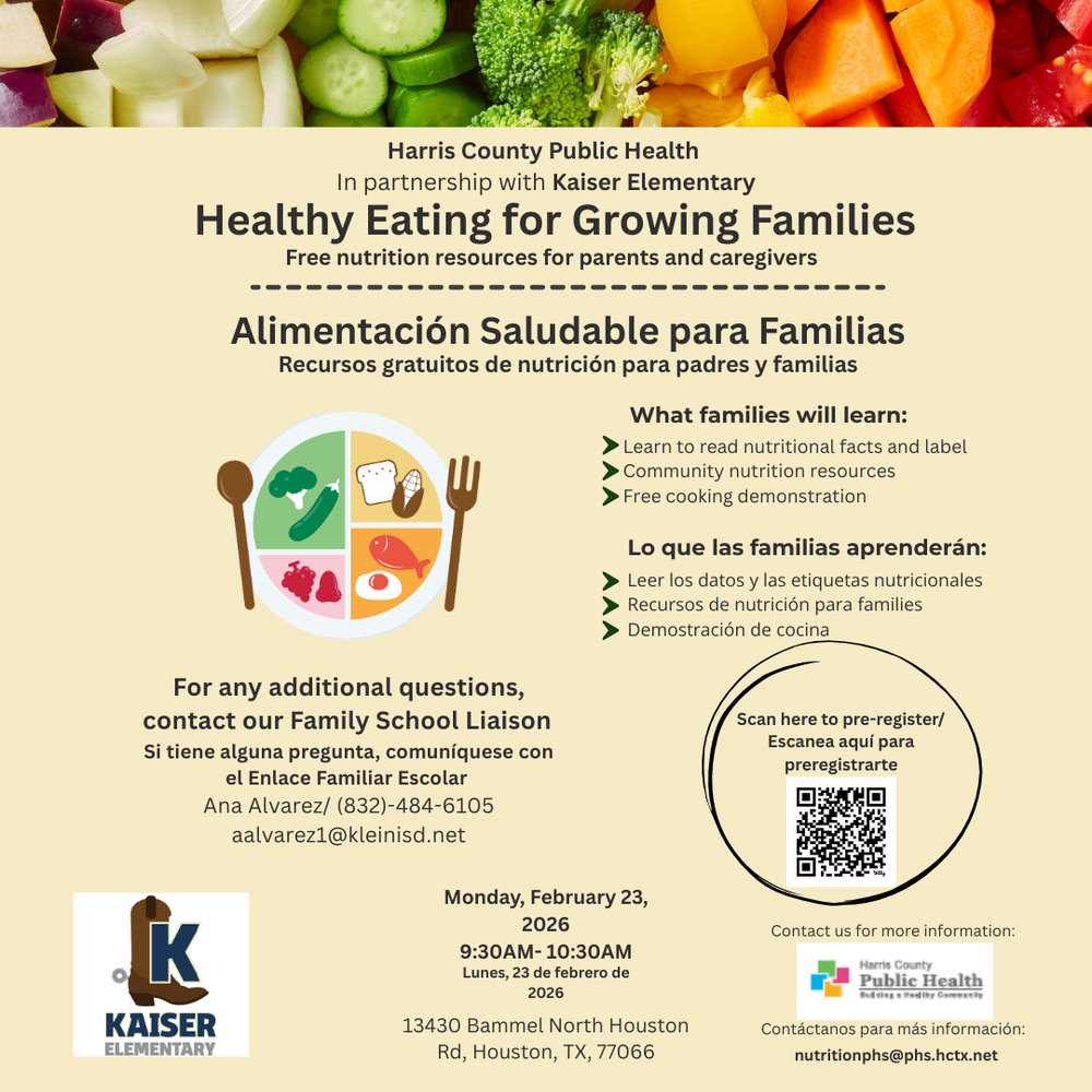 🥗 Join Us Today! Healthy Eating for Growing Families  Parents and caregivers are invited to a FREE nutrition workshop today at Kaiser Elementary!  📅 Today – Monday, February 23 ⏰ 9:30 AM – 10:30 AM 📍 Kaiser Elementary  Learn how to: ✔ Read nutrition labels ✔ Access community nutrition resources ✔ Enjoy a live cooking demonstration  We hope to see you there! 💚  Questions? Contact Ana Alvarez at (832) 484-6105.