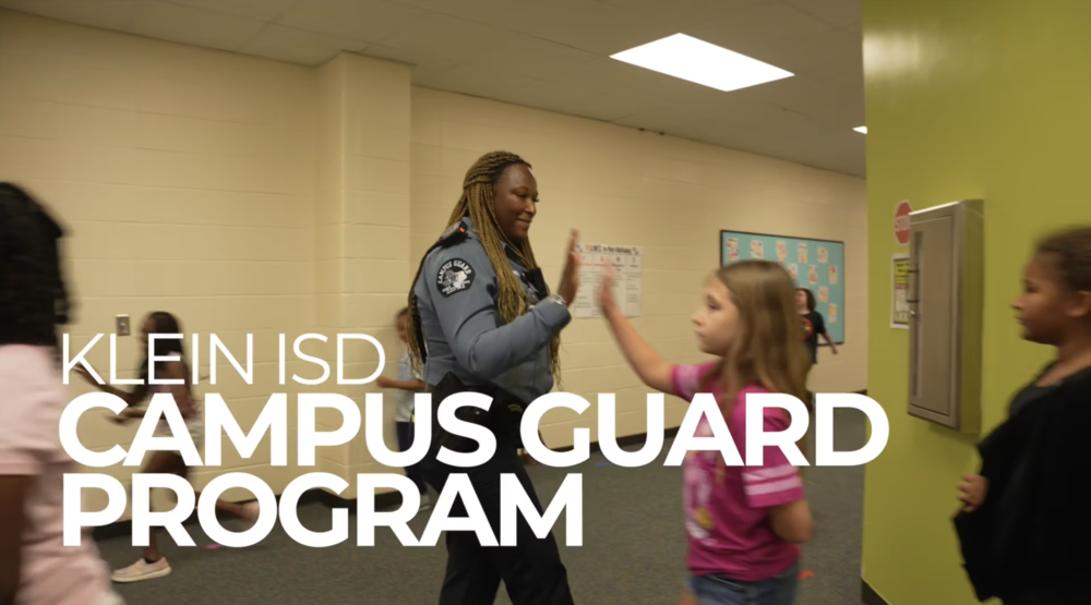 KLEIN ISD CAMPUS GUARD PROGRAM