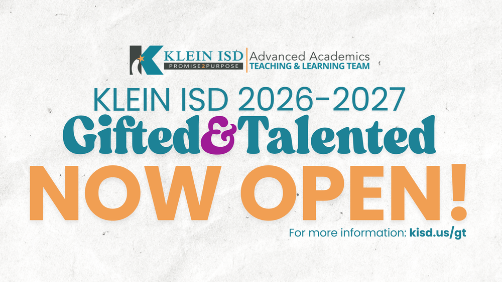 Refer Your Student for Klein ISD Gifted and Talented Program