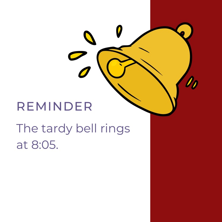 tardy bell rings at 8:05