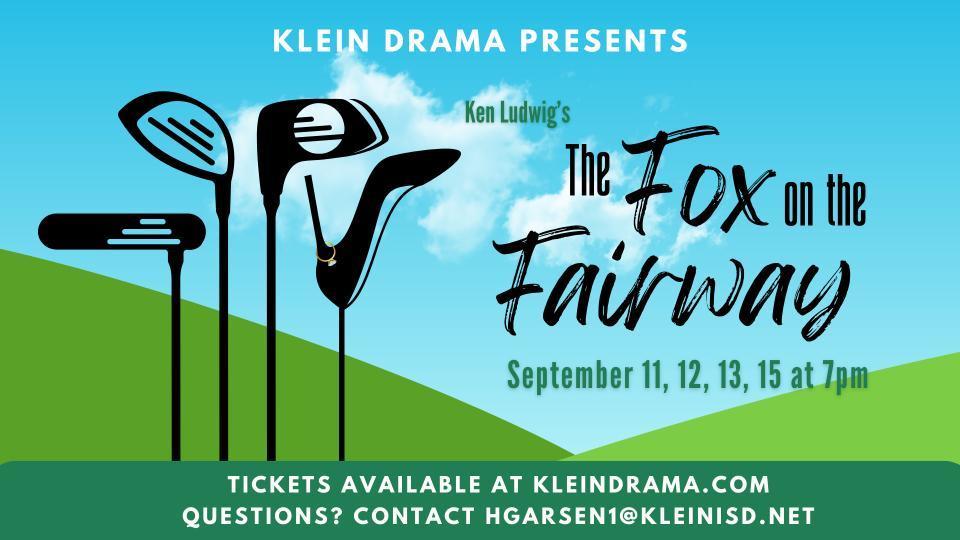 Klein Drama presents The Fox on the Fairway