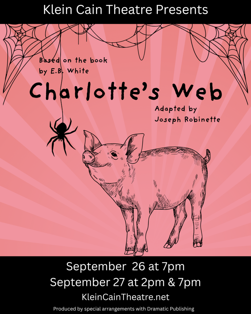 Klein Cain Presents Charlotte's Web 9/26 & 9/27