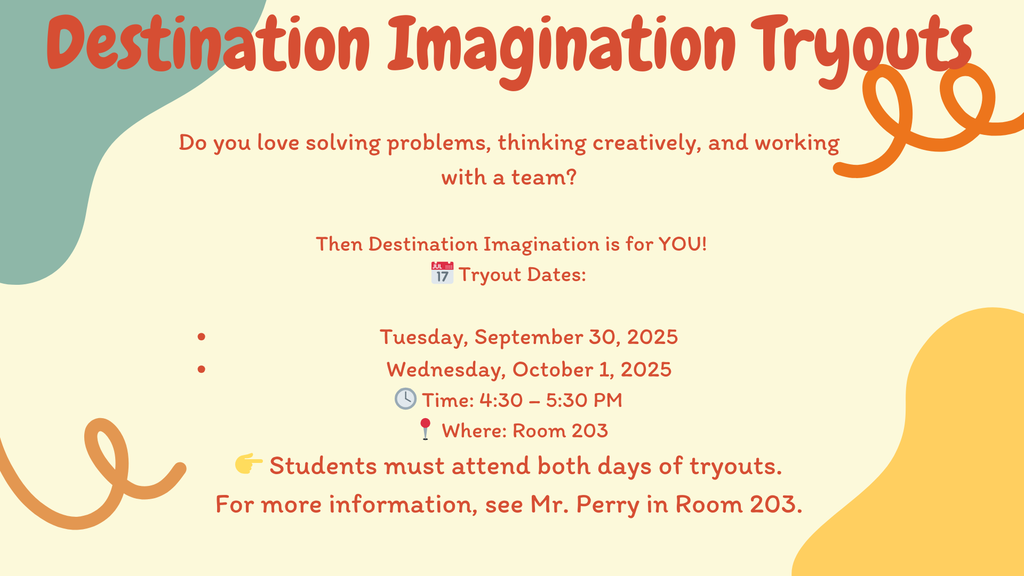 Flyer for Destination Imagination interest and club meeting time and dates.