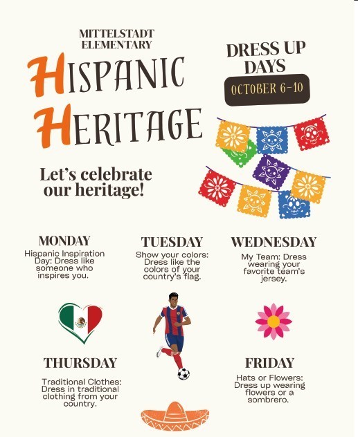 Hispanic Heritage month with Dress up days.
