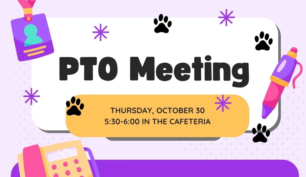 PTO Meeting 10/30 5:30-6:00 Kohrville Cafeteria