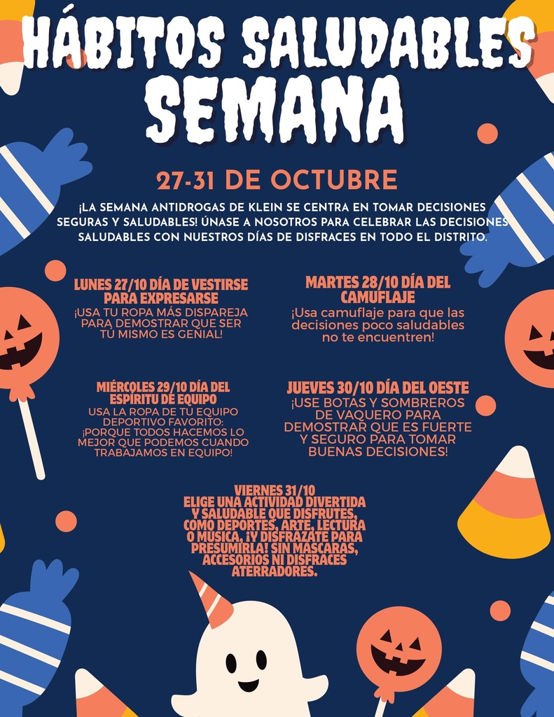 Flyer in Spanish about  Anti-drug week Lunes Dia de Vestirse para expresarse, dia del camuflaje miercoles dia del espiritu de equipo jueves dia del oeste Viernes elige actividaddivertida y saludable que disfrutes como deportes, arte, lectura o musica