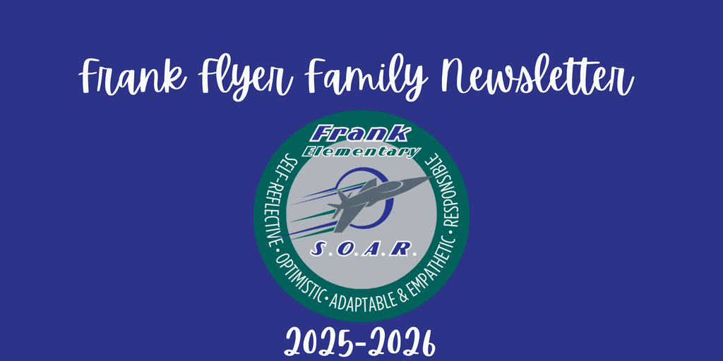 Frank Flyer Family Newsletter