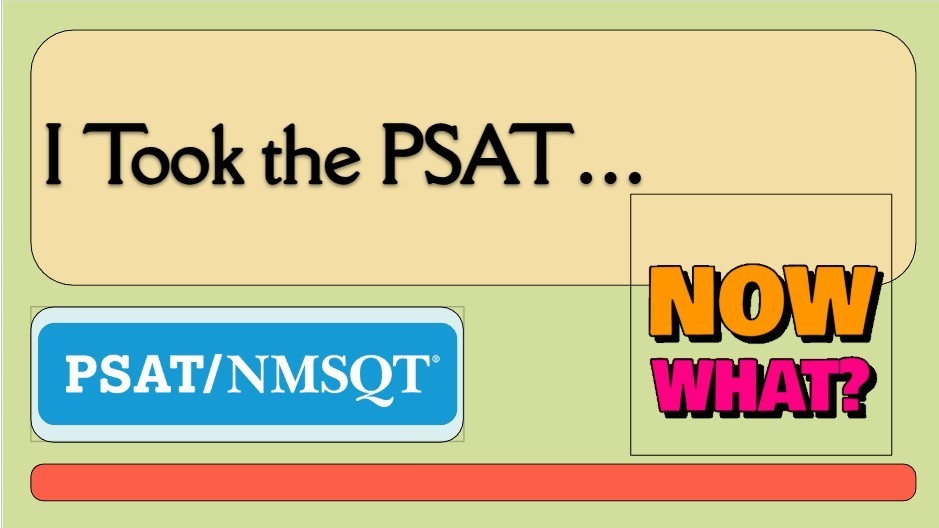 What to do with PSAT Scores