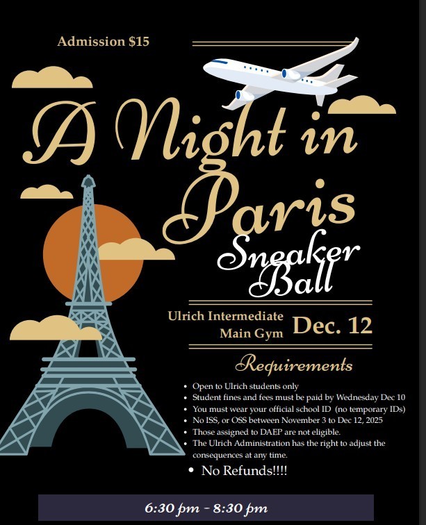 A night in Paris themed dance for Ulrich students on December 12th.