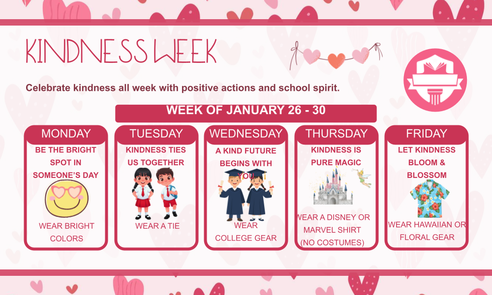 Dress Up the week of January 26-30 to promote Kindness!! 