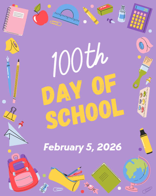 100th day of school - February 5th!